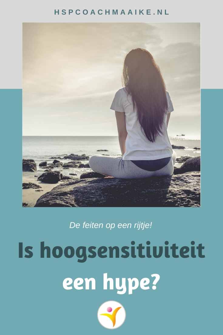 Hoogsensitiviteit een hype