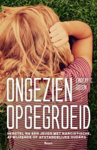 Ongezien opgegroeid -Lindsay C Gibson