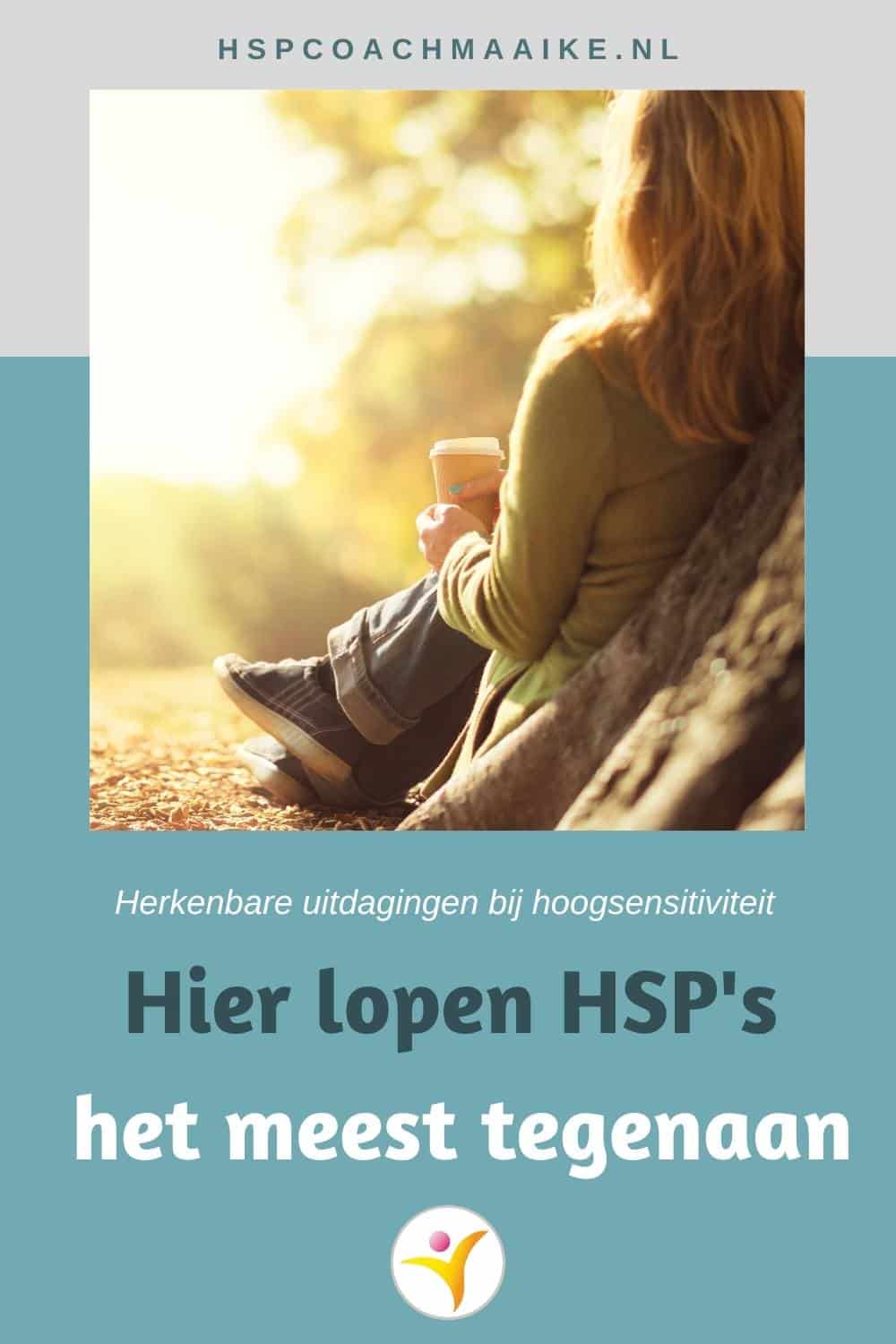 HSP problemen - waar HSP's het meest tegenaan lopen