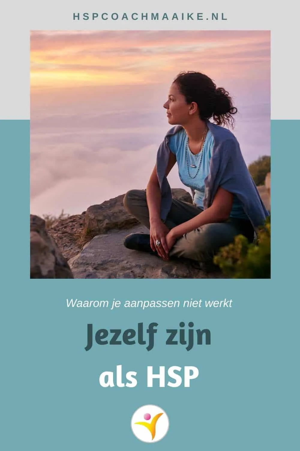 jezelf zijn als HSP