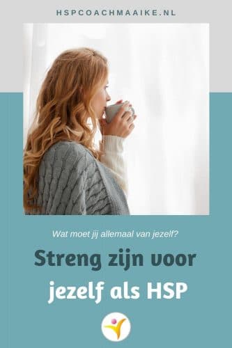 HSP en streng voor jezelf