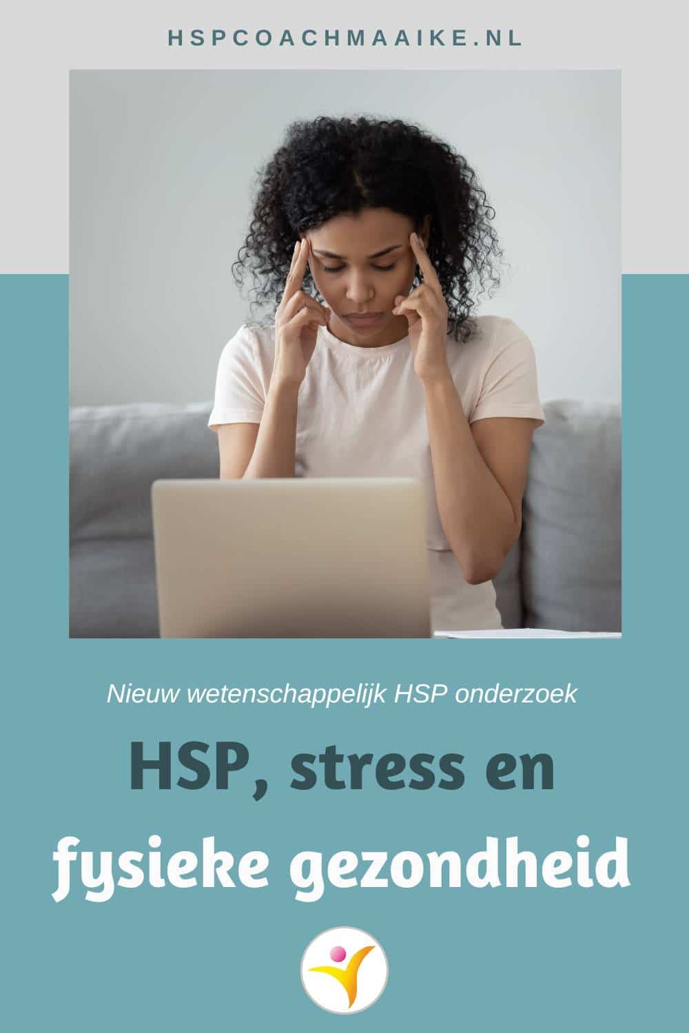 de relatie tussen stress en fysieke gezondheid als HSP