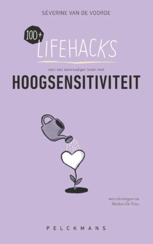 lifehacks hoogsensitiviteit 