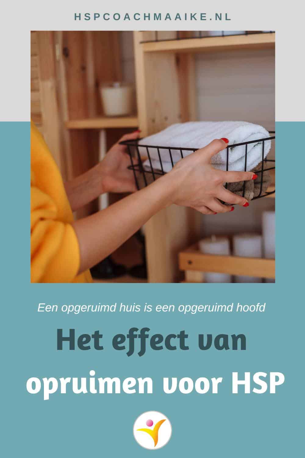 Waarom HSP baat hebben bij opruimen