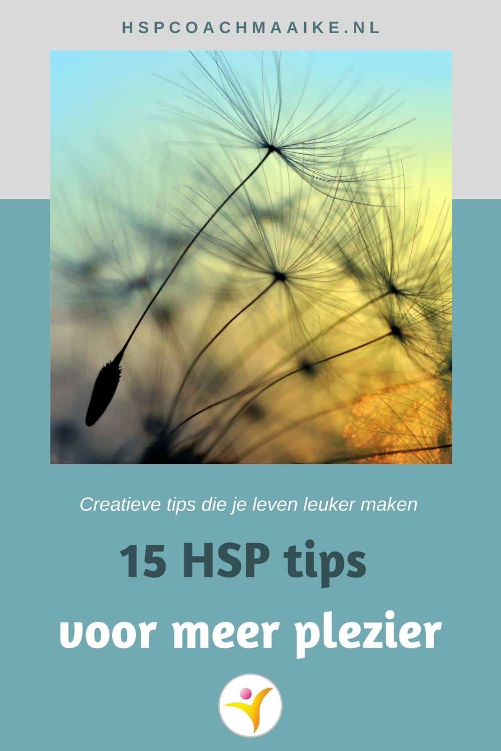 HSP tips die je dagelijks leven leuker maken
