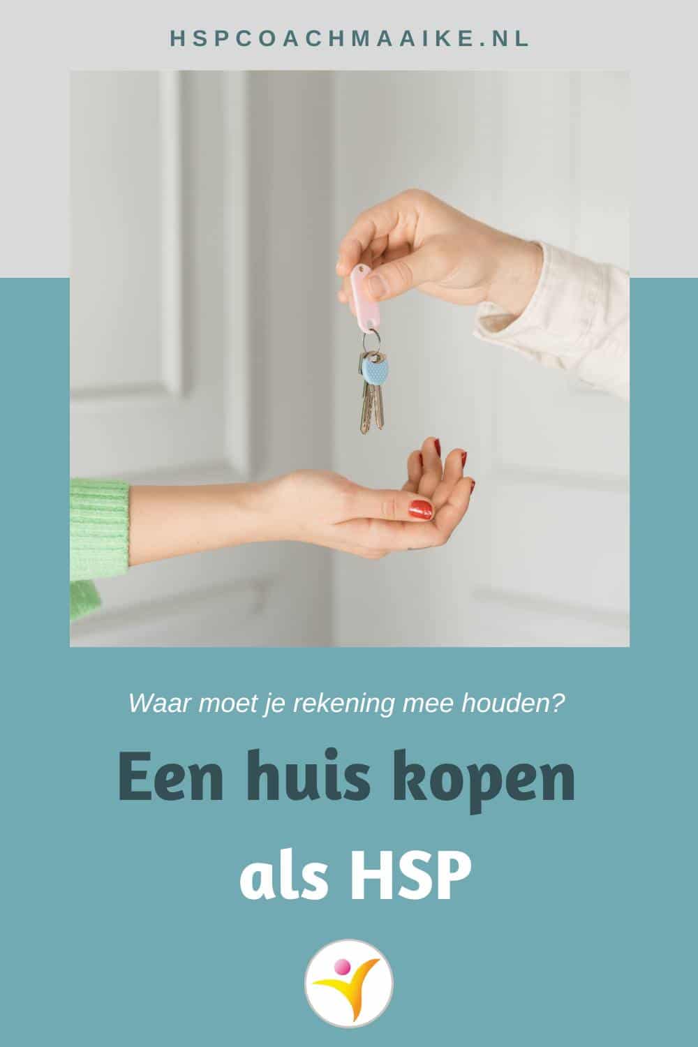 Hoogsensitief en een huis kopen