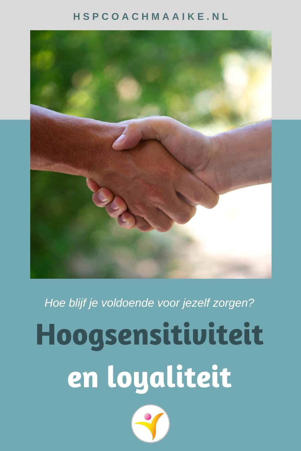 HSP en loyaliteit