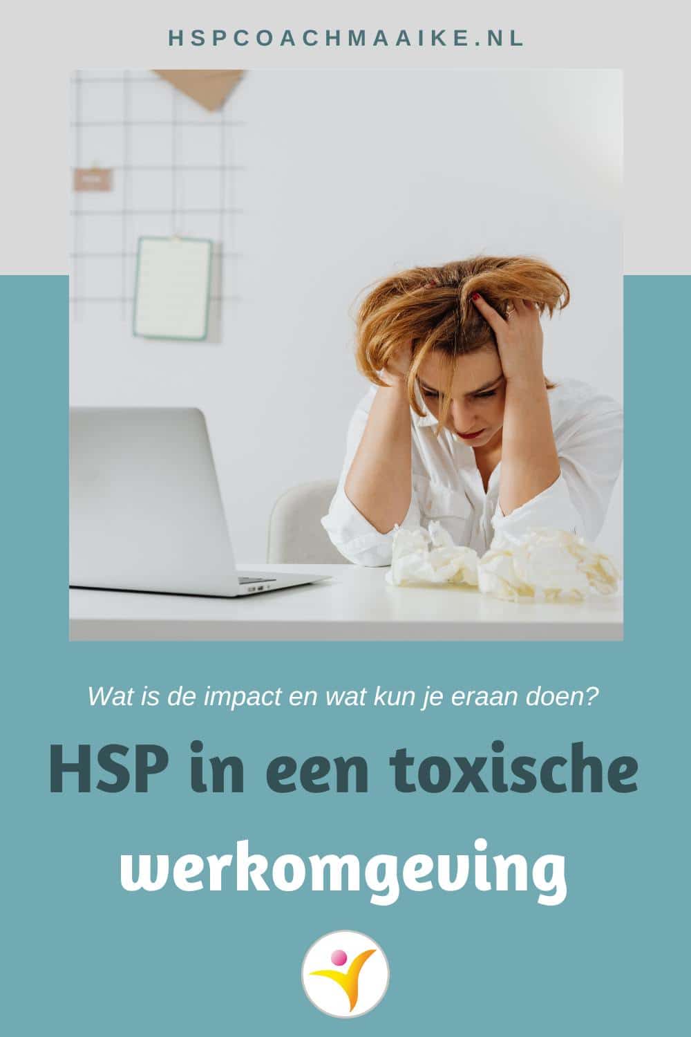 HSP in een toxische werkomgeving