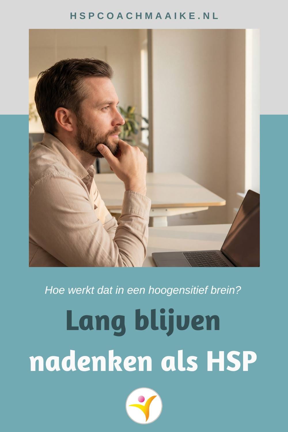 Lang blijven nadenken als HSP